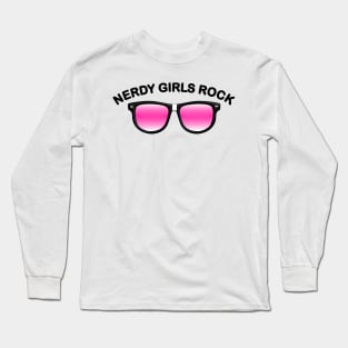 Nerdy Girls Rock Long Sleeve T-Shirt